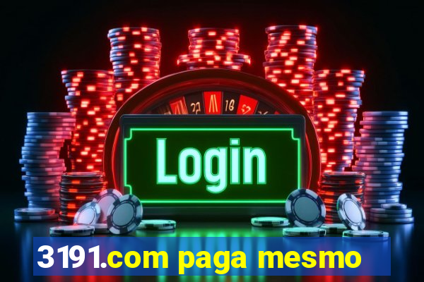 3191.com paga mesmo